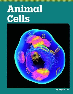 Angela Lim - Animal Cells, Inbunden