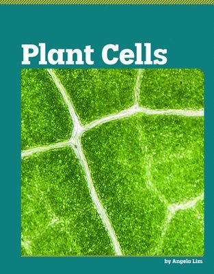 Angela Lim - Plant Cells, Inbunden