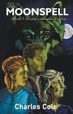 C E Cole, Charles Cole, C. E. Cole, C.E. Cole - Moonspell Book 2, Häftad