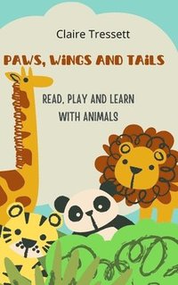 bokomslag Tressett, C: Paws, Wings and Tails
