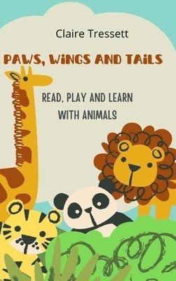 bokomslag Tressett, C: Paws, Wings and Tails