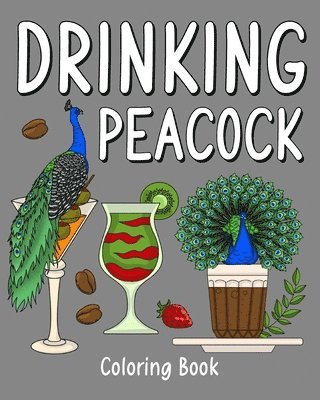 bokomslag Paperland: Drinking Peacock Coloring Book