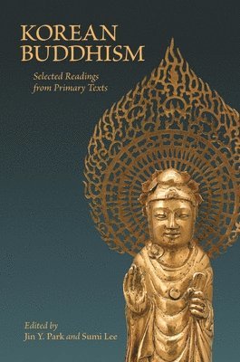 Jin Y. Park, Sumi Lee, Jin y. Park, Jin Y Park - Korean Buddhism, Inbunden