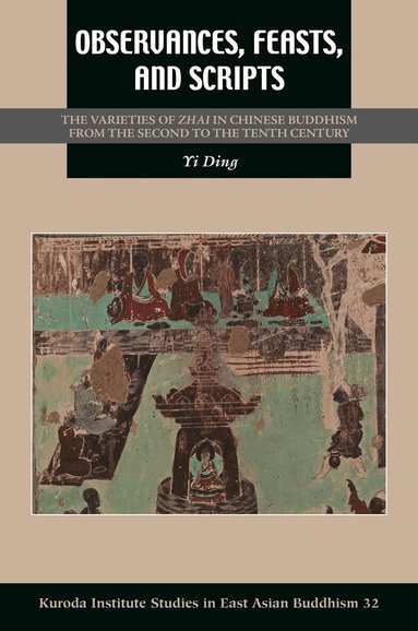 Yi Ding, Jacqueline I. Stone, Jacqueline I Stone - Observances, Feasts, and Scripts, Inbunden