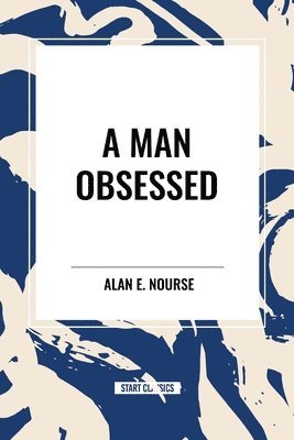 A Man Obsessed 1