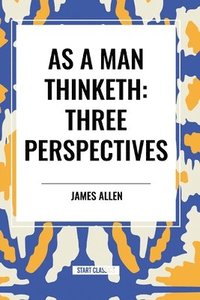 bokomslag As a Man Thinketh