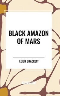 bokomslag Black Amazon of Mars