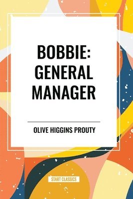 Bobbie: General Manager 1