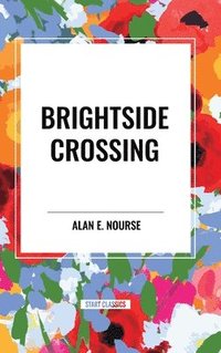 bokomslag Brightside Crossing
