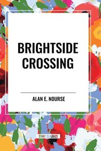 bokomslag Brightside Crossing