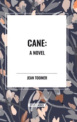 Cane A Novel 1
