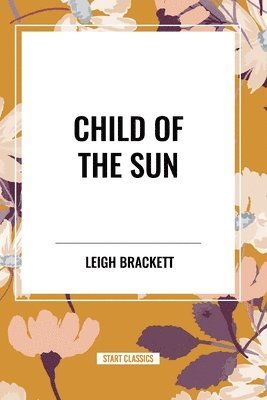 Child of the Sun 1