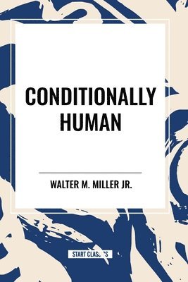 Conditionally Human 1