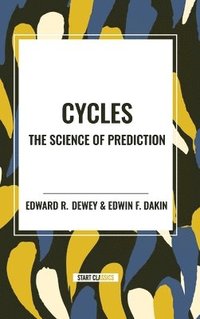 bokomslag Cycles the Science of Prediction