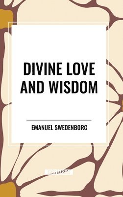 bokomslag Divine Love and Wisdom