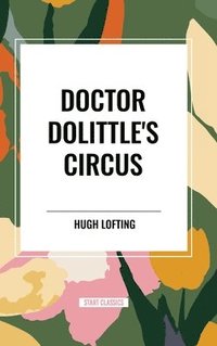 bokomslag Doctor Dolittle's Circus