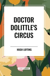 bokomslag Doctor Dolittle's Circus