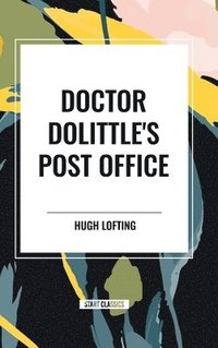 bokomslag Doctor Dolittle's Post Office
