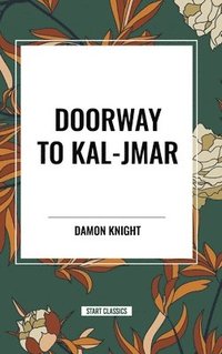 bokomslag Doorway to Kal-Jmar