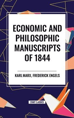 bokomslag Economic and Philosophic Manuscripts of 1844