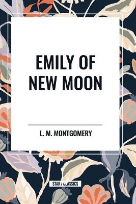 bokomslag Emily of New Moon