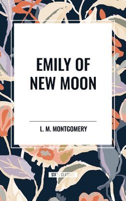 bokomslag Emily of New Moon