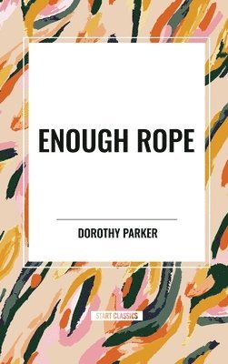 Enough Rope 1