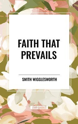 Faith That Prevails 1