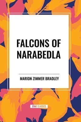 bokomslag Falcons of Narabedla