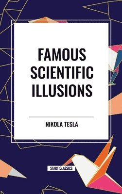 bokomslag Famous Scientific Illusions