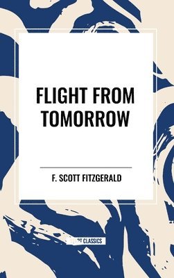 Flight From Tomorrow