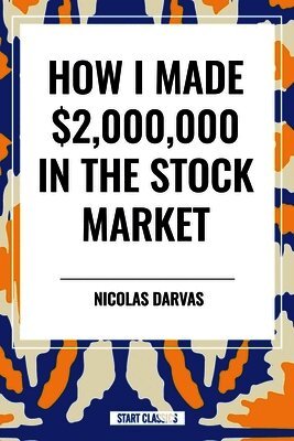 How I Made $2,000,000 in the Stock Market