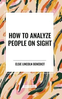 bokomslag How to Analyze People on Sight