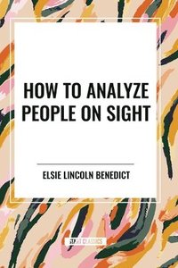 bokomslag How to Analyze People on Sight