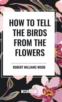 How to Tell the Birds from the Flowers