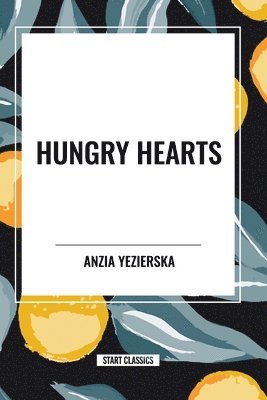 bokomslag Hungry Hearts