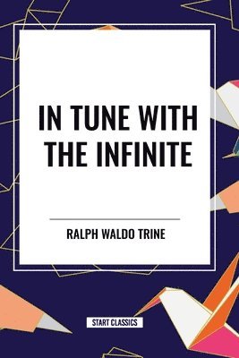 In Tune with the Infinite 1