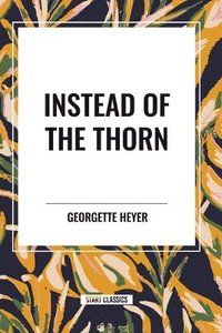 bokomslag Instead of the Thorn