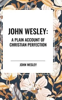 bokomslag John Wesley