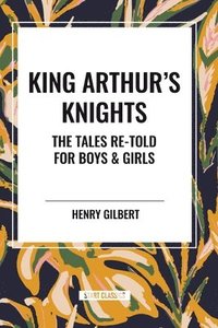 bokomslag King Arthur's Knights