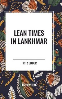 bokomslag Lean Times in Lankhmar