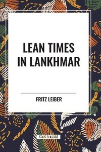 bokomslag Lean Times in Lankhmar