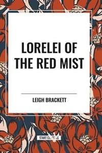 bokomslag Lorelei of the Red Mist