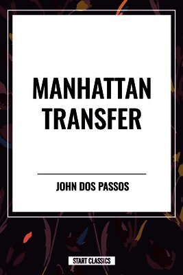 John Dos Passos - Manhattan Transfer, Häftad