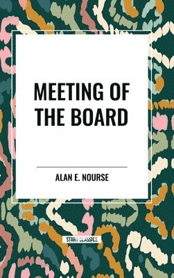 Meeting of the Board 1