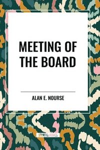 bokomslag Meeting of the Board