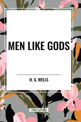 bokomslag Men Like Gods
