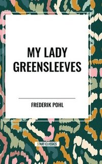 bokomslag My Lady Greensleeves