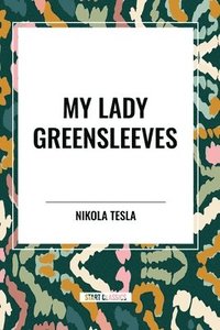 bokomslag My Lady Greensleeves