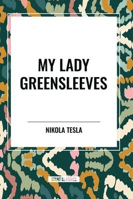 bokomslag My Lady Greensleeves